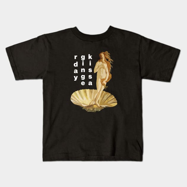 Kiss a Ginger Day - Birth of Venus Redhead Kids T-Shirt by CottonGarb